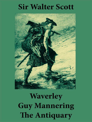 cover image of Waverley + Guy Mannering + the Antiquary